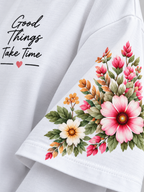 White Good Things Take Time Floral Oversized T-Shirt — print detail